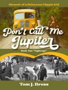Don't Call Me Jupiter — Book One "Tightrope"